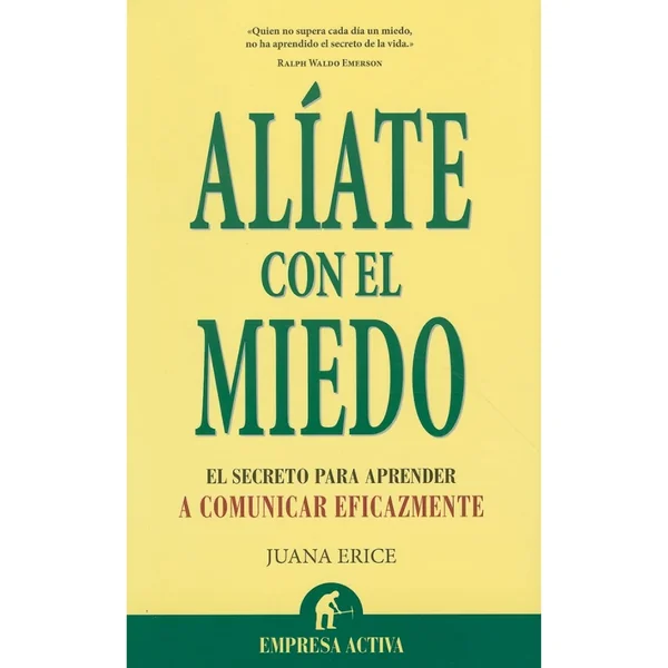Juana Erice “Alíate con el miedo”